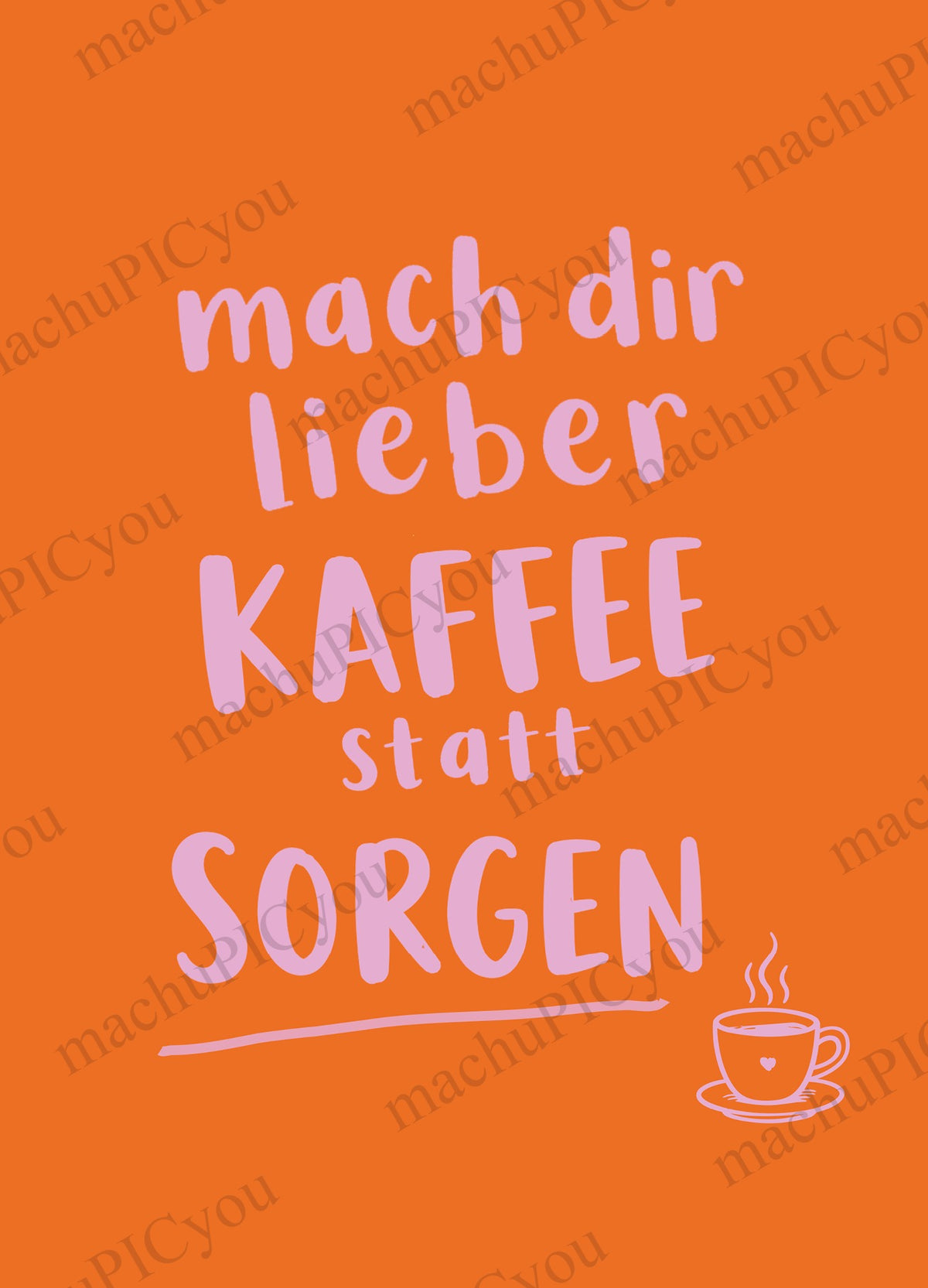 Karte Kaffee statt Sorgen DYAM