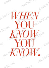 Karte When You Know You Know DYAM
