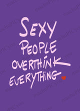Karte Sexy People Overthink DYAM