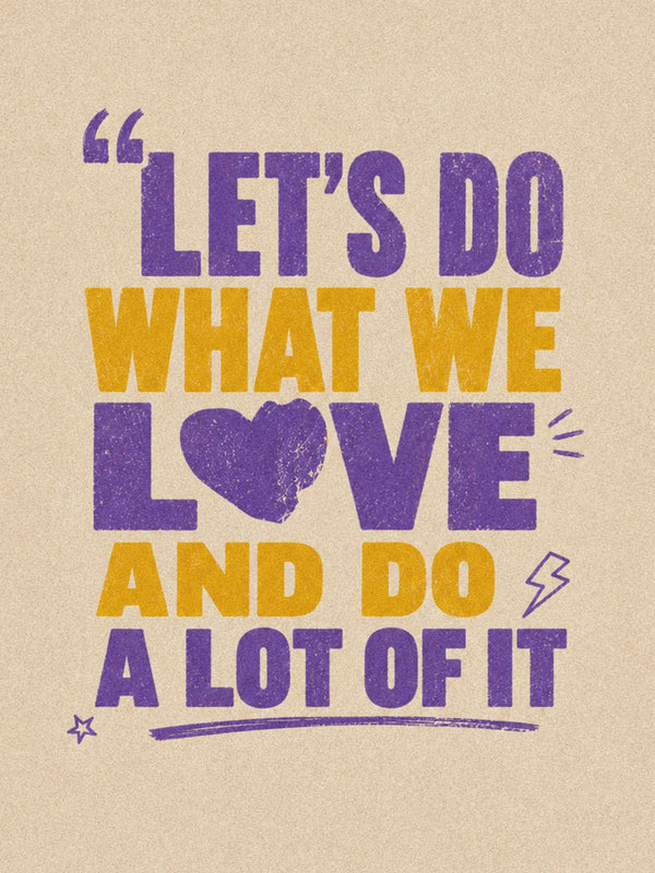 Poster Do What We Love DYAM