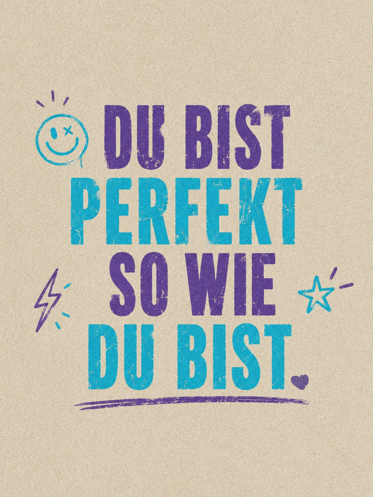 Poster Du bist perfekt DYAM