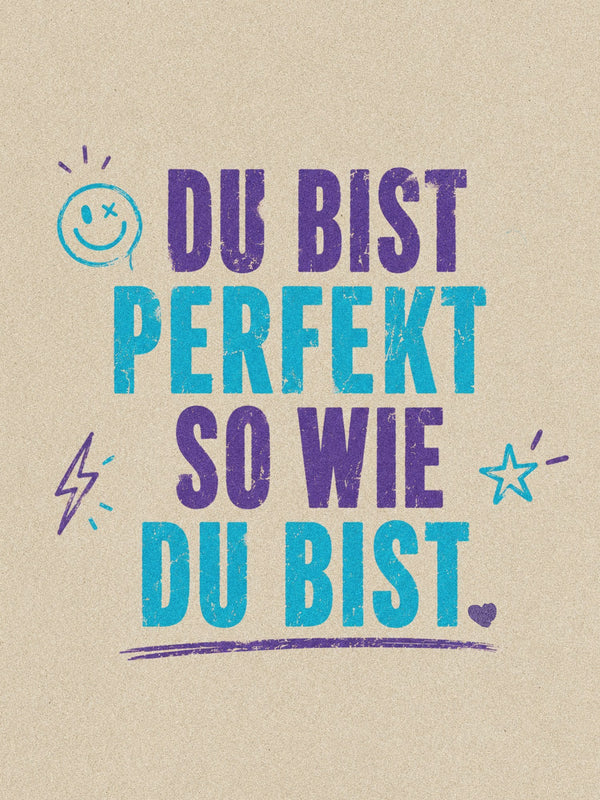 Poster Du bist perfekt DYAM