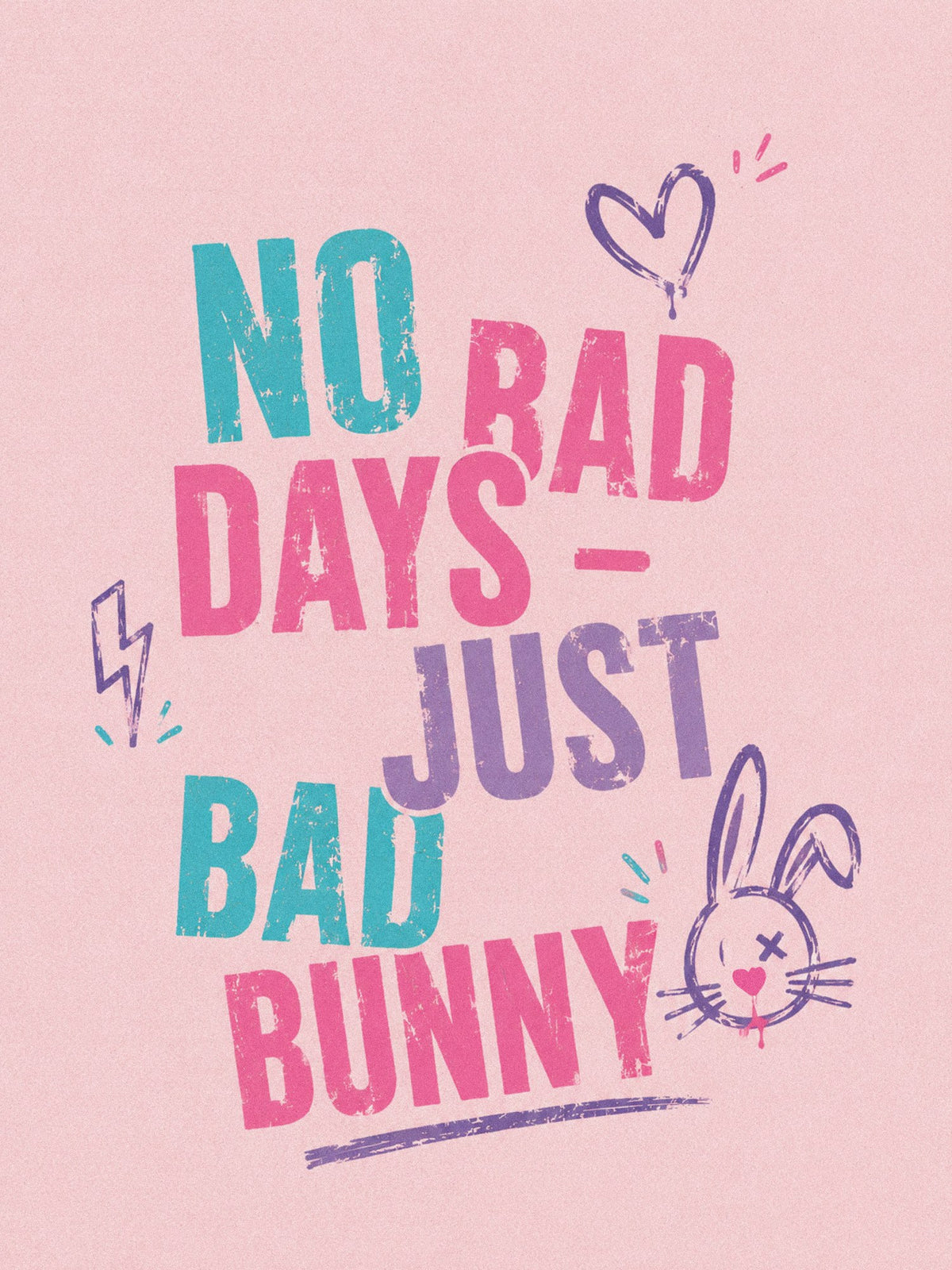 Poster No Bad Days Bad Bunny DYAM